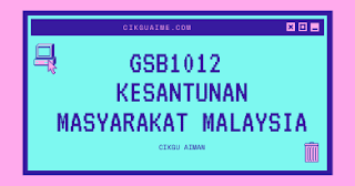 Nota GSB1012 Kesantunan Masyarakat Malaysia