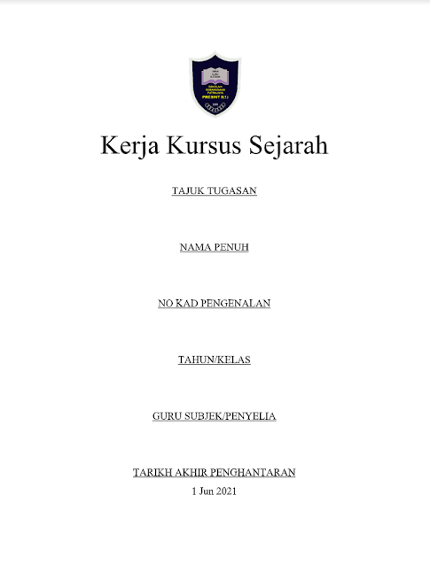 Panduan Menyiapkan Kerja Kursus Sejarah (Tahun 6)