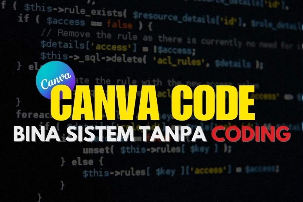 Canva Code:  Bina “Sistem Mini” Interaktif Tanpa Coding