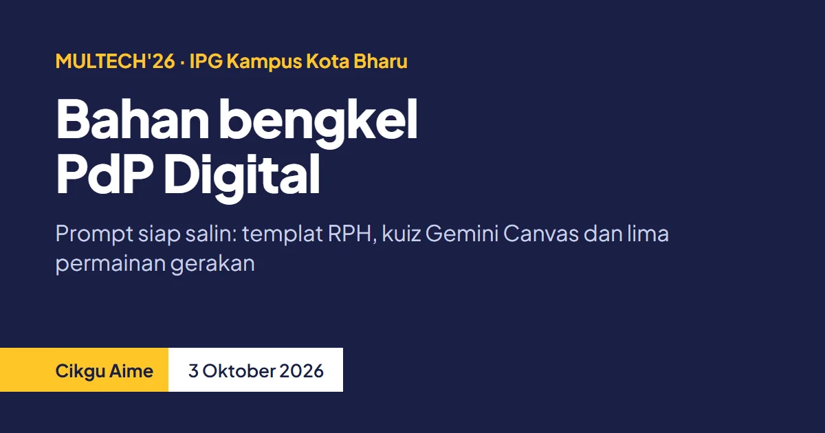 Bahan Bengkel MULTECH'26: Prompt Siap Salin untuk Siswa Guru